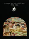 Federal Art in Cleveland 1933-1943